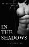 [Pittsburgh Vampires 16] • In The Shadows · Pittsburgh Vampires Vol. 16